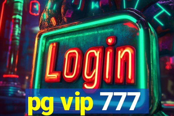 pg vip 777